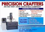 PRECISION CRAFTTERS (AN ISO 9001:2000 CERTIFIED COMPANY)
